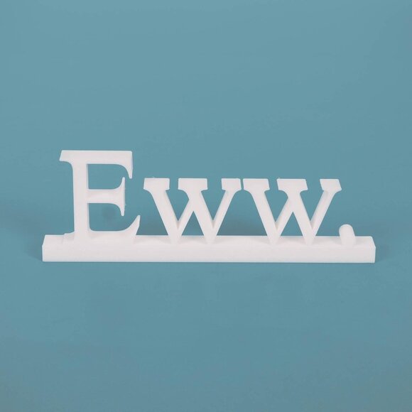 Eww Desk Sign Office Decor Work From Home Express Yourself Coworker Gift - Picture 1 of 3